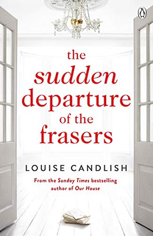The Sudden Departure of the Frasers - Candlish, Louise