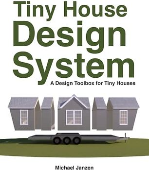 Tiny House Design System: A Design Toolbox for Tiny Houses