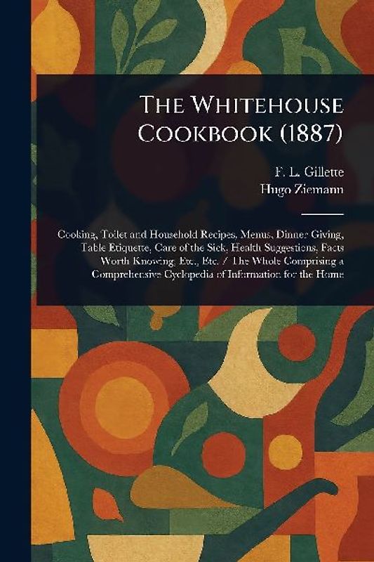 The Whitehouse Cookbook (1887)