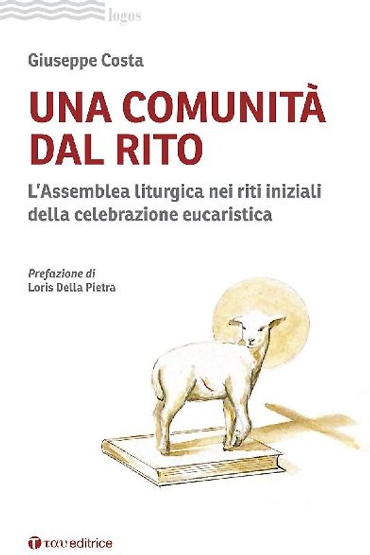 Una comunità dal rito. L'Assemblea liturgica nei riti iniziali della celebrazione eucaristica