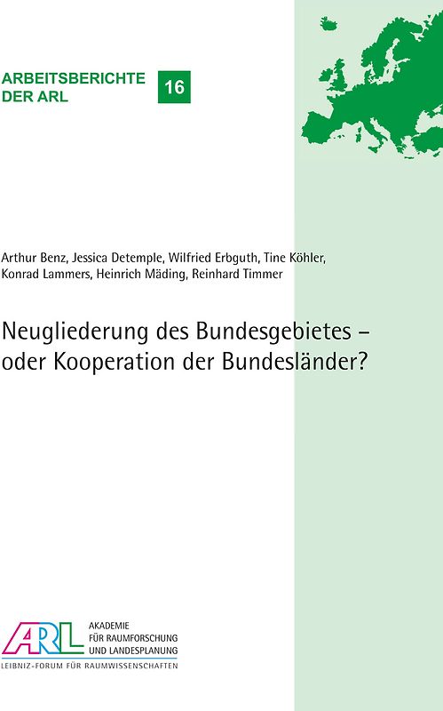 Neugliederung des Bundesgebietes - oder Kooperation der Bundesländer?