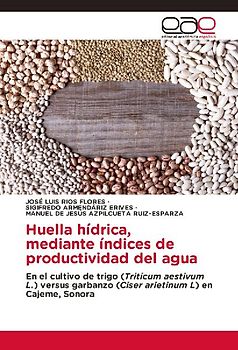 Huella hídrica, mediante índices de productividad del agua