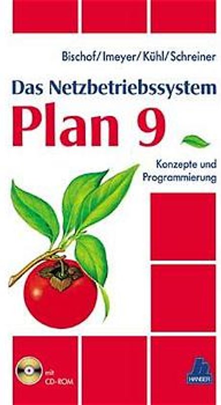 Das Netzbetriebssystem Plan 9