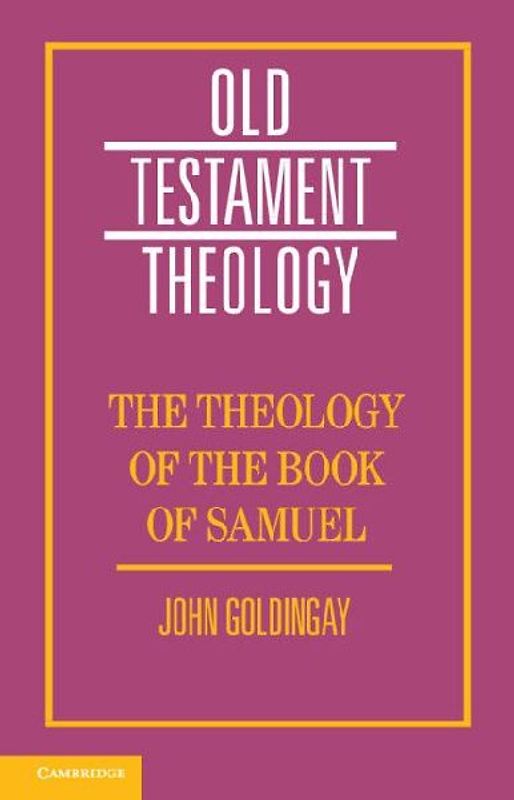 The Theology of the Book of Samuel