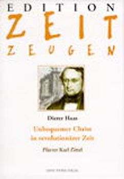 Unbequemer Christ in revolutionärer Zeit