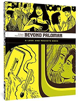 Beyond Palomar (Love & Rockets) - Hernandez, Gilbert