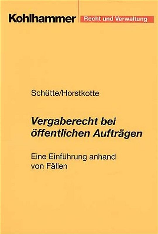 Vergaberecht bei öffentlichen Aufträgen