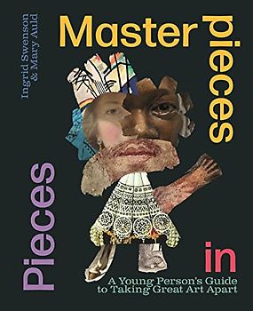 Masterpieces in Pieces