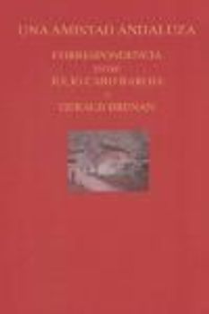 Una amistad andaluza : correspondencia entre Julio Caro Baroja y Gerald Brenan