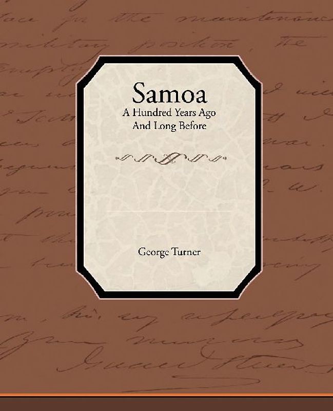 Samoa a Hundred Years Ago and Long Before