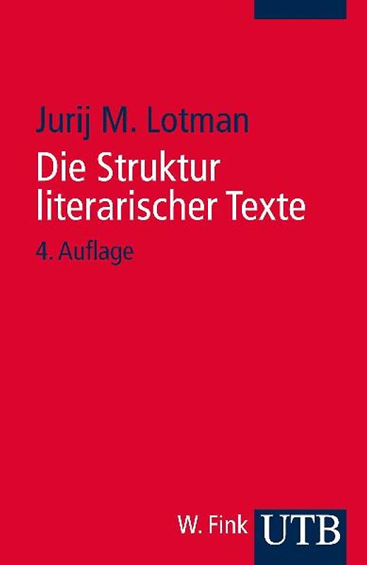 Die Struktur literarischer Texte