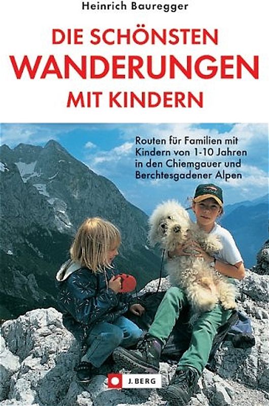Die schönsten Wanderungen mit Kindern
