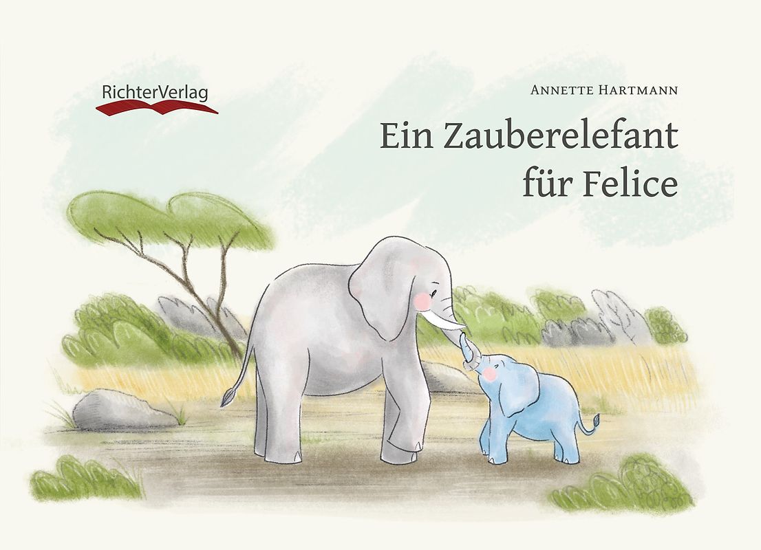 Ein Zauberelefant für Felice