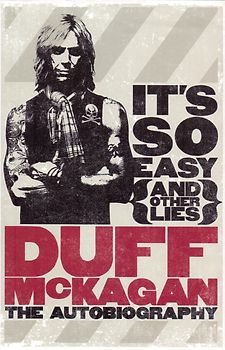 It's So Easy (and other lies): The Autobiography - Duff McKagan [Hardcover]
