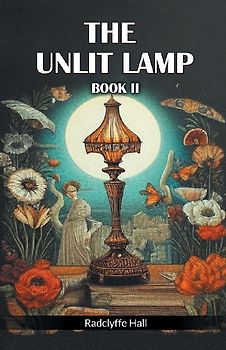 The Unlit Lamp Book II