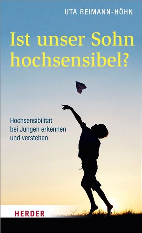 Ist unser Sohn hochsensibel?
