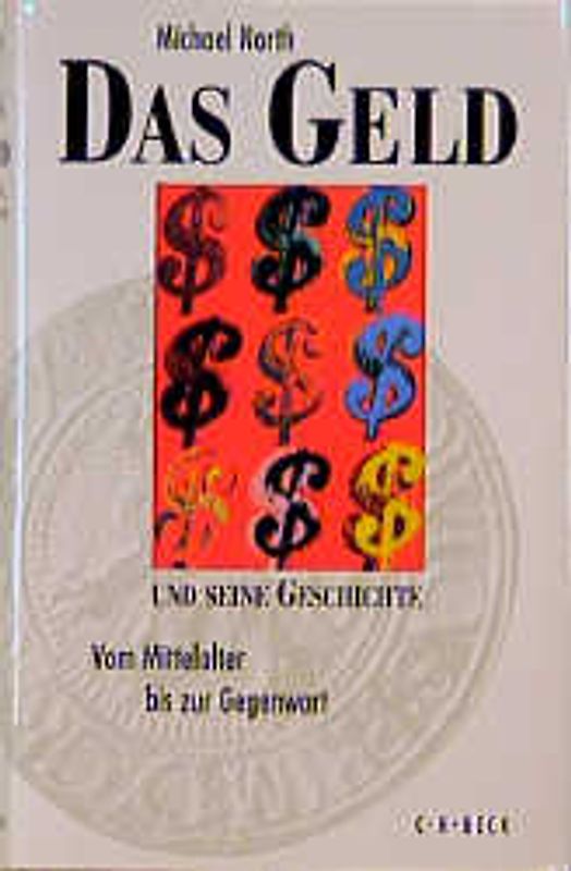 Das Geld und seine Geschichte