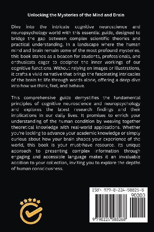 Cognitive Neuroscience & Neuropsychology - The Comprehensive Guide