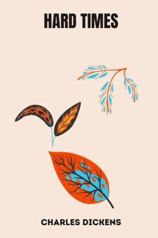 hard times by charles dickens