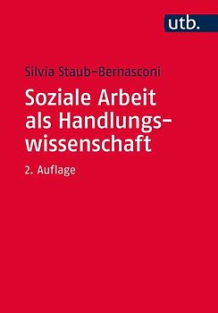 Soziale Arbeit als Handlungswissenschaft
