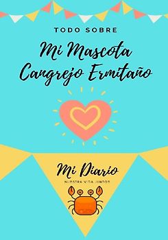 Todo Sobre Mi Mascota Cangrejo Ermitaño