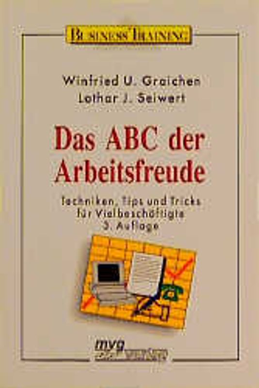 Das ABC der Arbeitsfreude