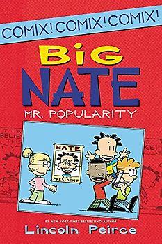 Big Nate: Mr. Popularity - Peirce, Lincoln