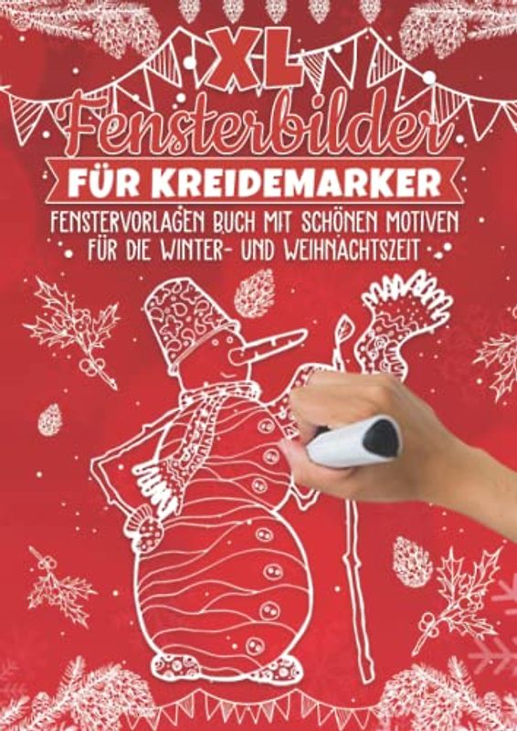 XL Fensterbilder für Kreidemarker, Winter & Weihnachten, ideal für die Adventszeit: Fensterbildvorlagen wiederverwendbar zum Bemalen mit dem abwischbaren Kreidestift!