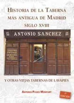 Historia de la Taberna más antigua de Madrid S.XVIII y otras viejas tabernas de Lavapiés