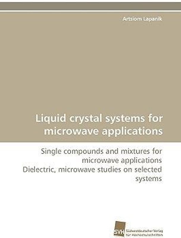 Liquid crystal systems for microwave applications
