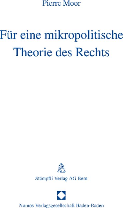 Für eine mikropolitische Theorie des Rechts