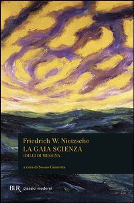 La gaia scienza-Idilli di Messina