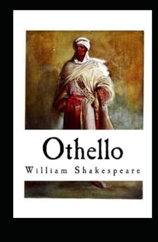Othello: Othello by William Shakespeare, Othello (Cambridge School Shakespeare), Othello (Norton Critical Editions),Othello (No Fear Shakespeare).