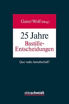 25 Jahre Bastille-Entscheidungen
