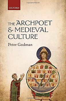 The Archpoet and Medieval Culture