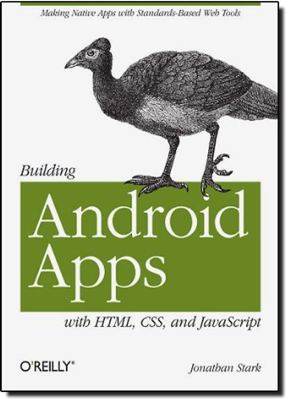 Building Android Apps with HTML, CSS, and JavaScript