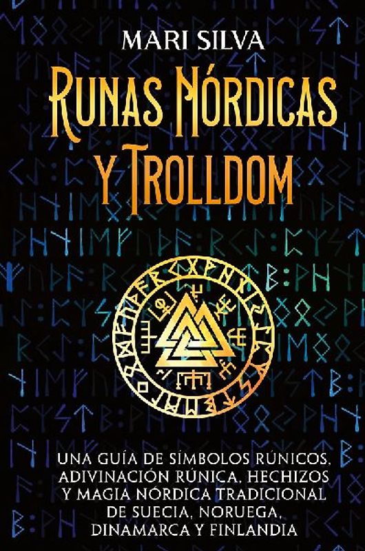 Runas nórdicas y Trolldom