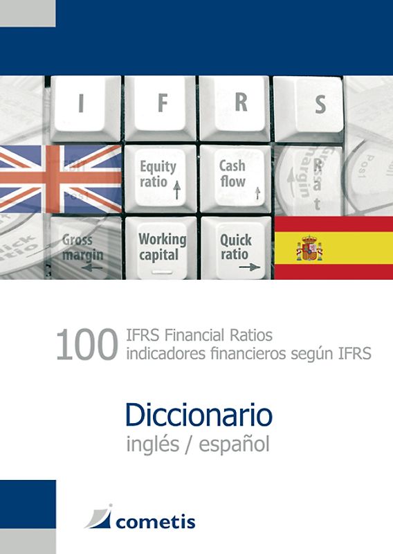 100 IFRS Financial Ratios / indicatores financieros según IFRS Diccionario - inglés / español