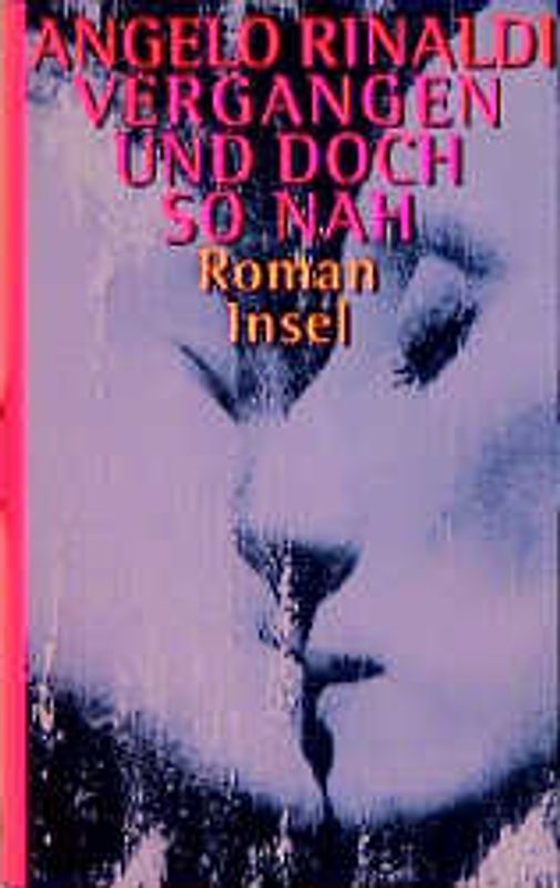 Vergangen und doch so nah