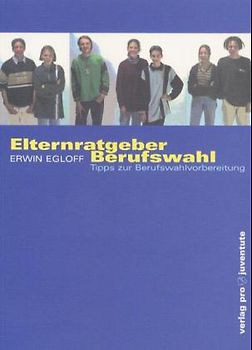 Elternratgeber Berufswahl