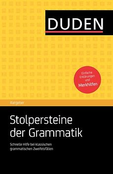 Duden Ratgeber – Stolpersteine der Grammatik