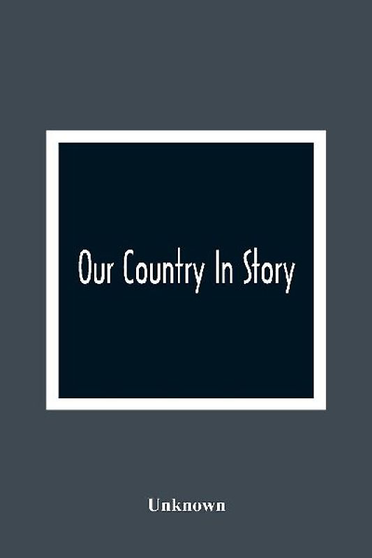 Our Country In Story