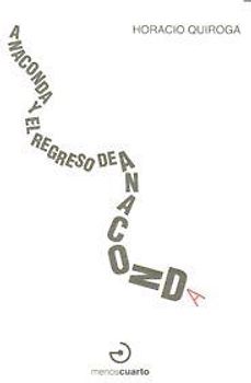 Anaconda y El regreso de anaconda