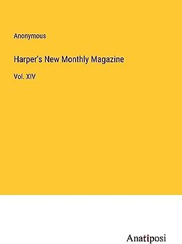 Harper's New Monthly Magazine: Vol. XIV