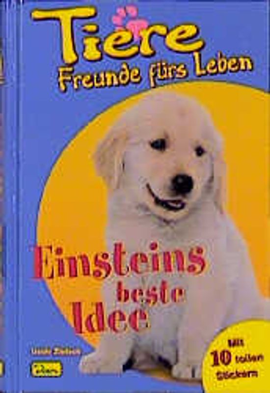 Tiere - Freunde fürs Leben / Einsteins beste Idee