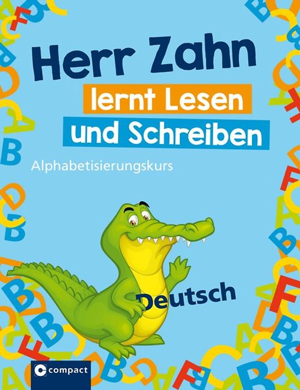 Herr Zahn lernt lesen und schreiben