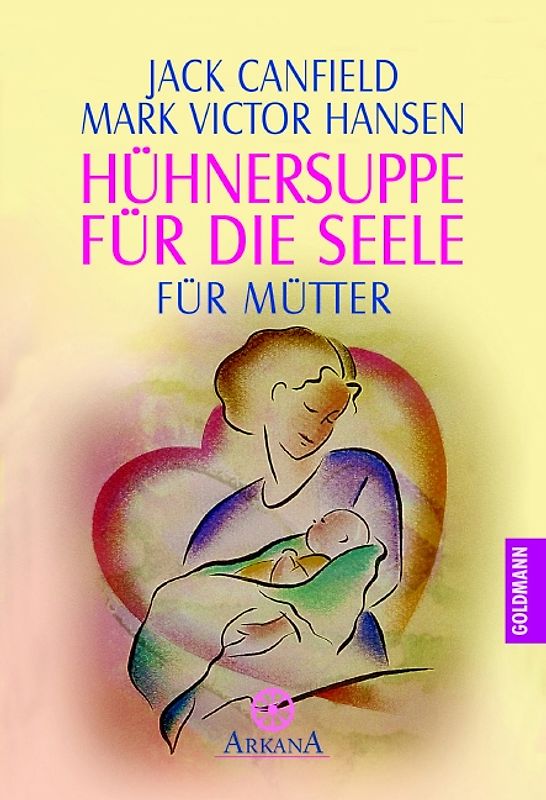 Hühnersuppe für die Seele