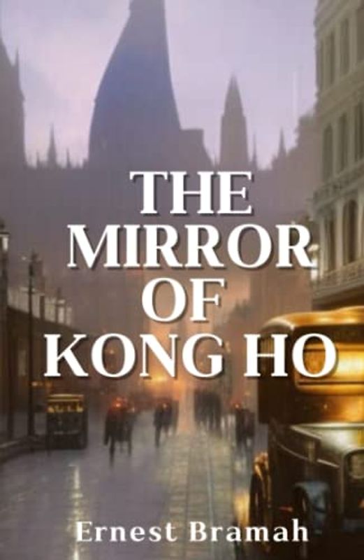 The Mirror of Kong Ho: Classic Epistolary Satire Novel (Annotated)