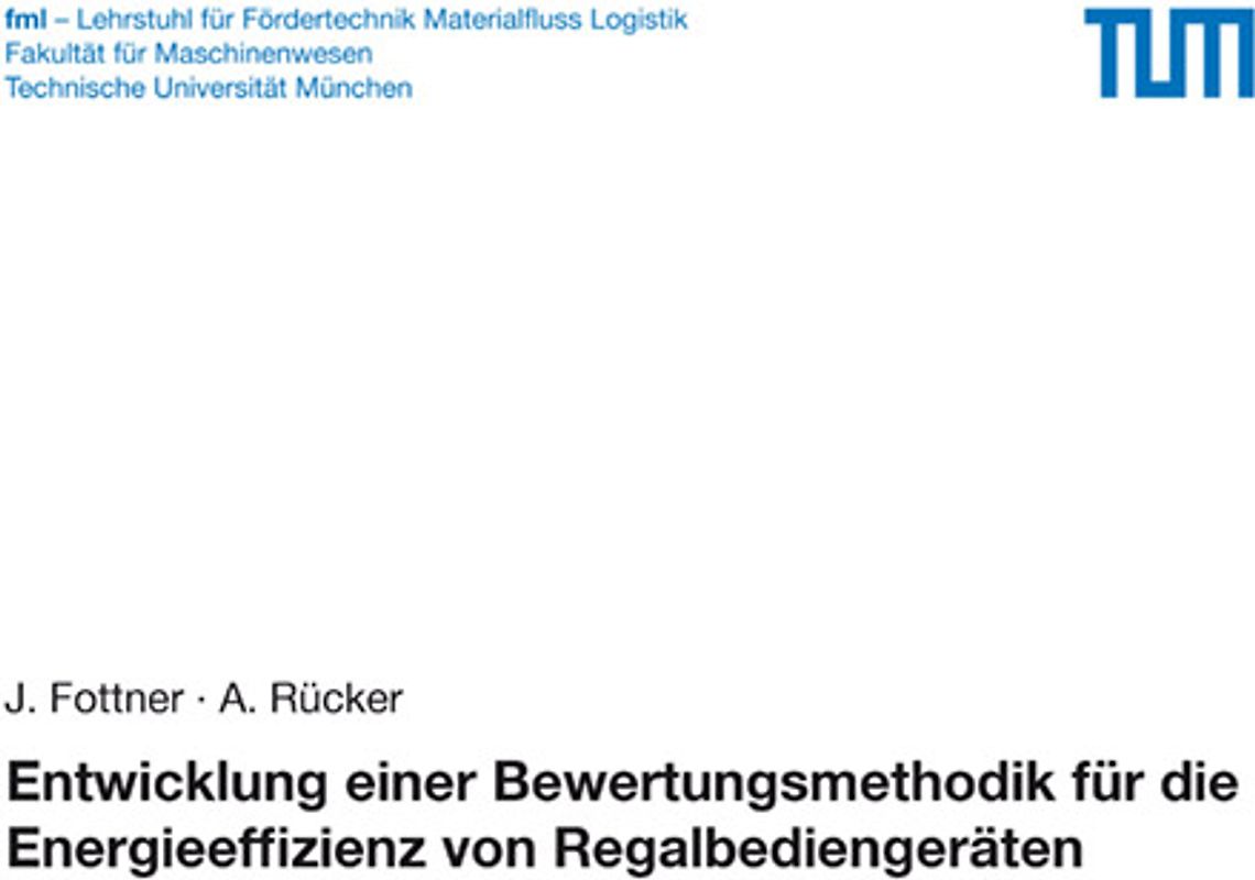 Entwicklung einer Bewertungsmethodik für die Energieeffizienz von Regalbediengeräten