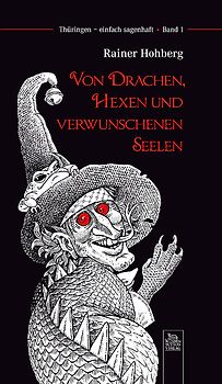 Von Drachen, Hexen und verwunschenen Seelen